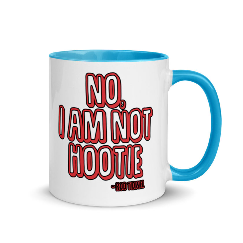 No I am not hootie. Mug with Color Inside - Image 10