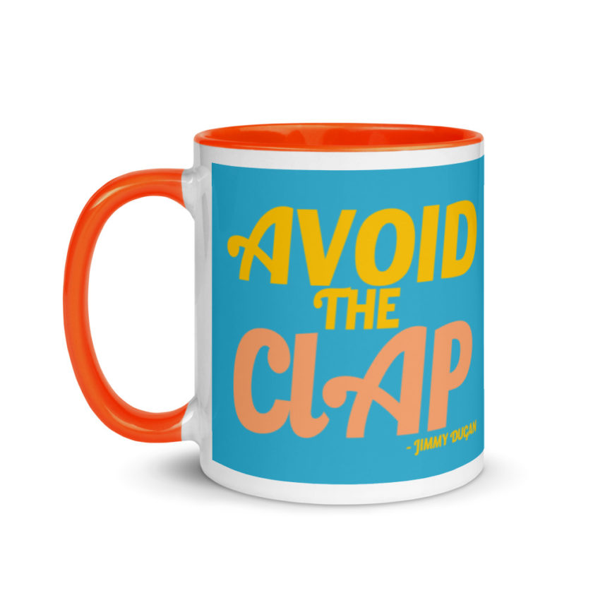 Avoid the clap. Jimmy Dugan  Mug with Color Inside - Image 10
