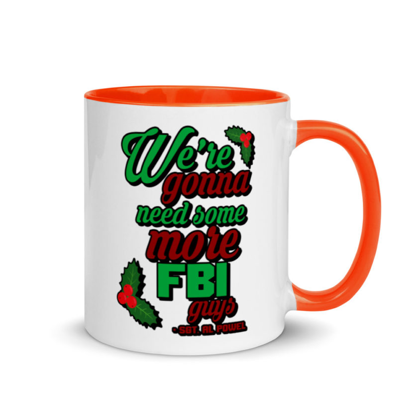 We're gonna need some more FBI guys.  Mug with Color Inside - Image 7
