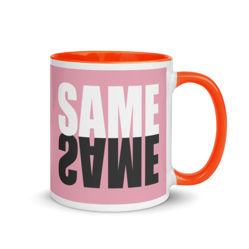 "Same same..."  Mug with Color Inside - Image 8