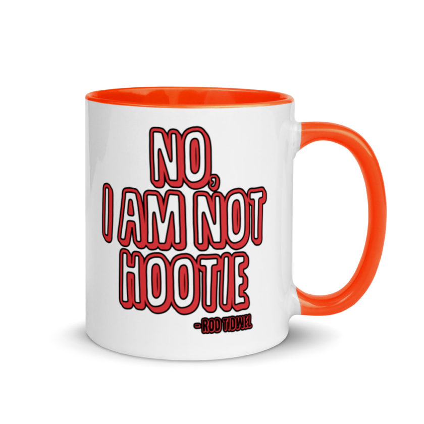 No I am not hootie. Mug with Color Inside - Image 7