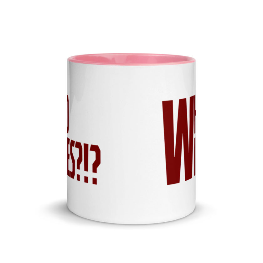 Who wipes?!? Mug with Color Inside - Image 14
