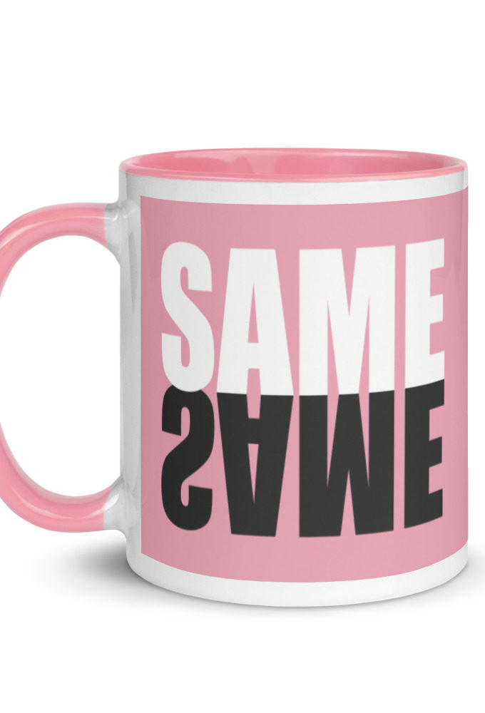 "Same same..."  Mug with Color Inside