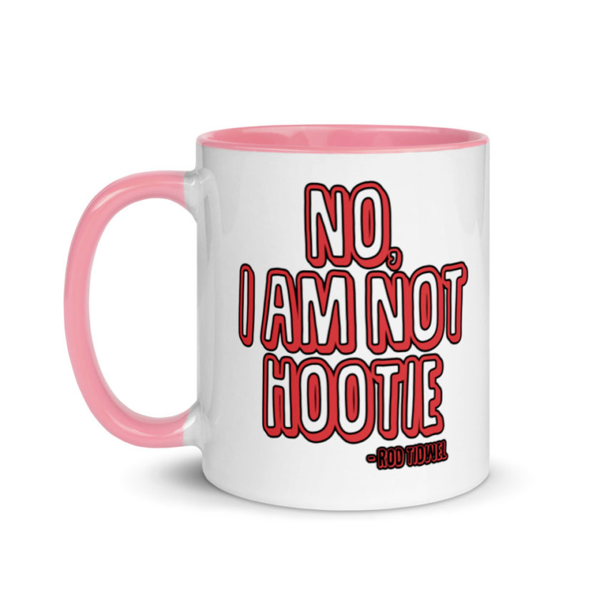 No I am not hootie. Mug with Color Inside - Image 15