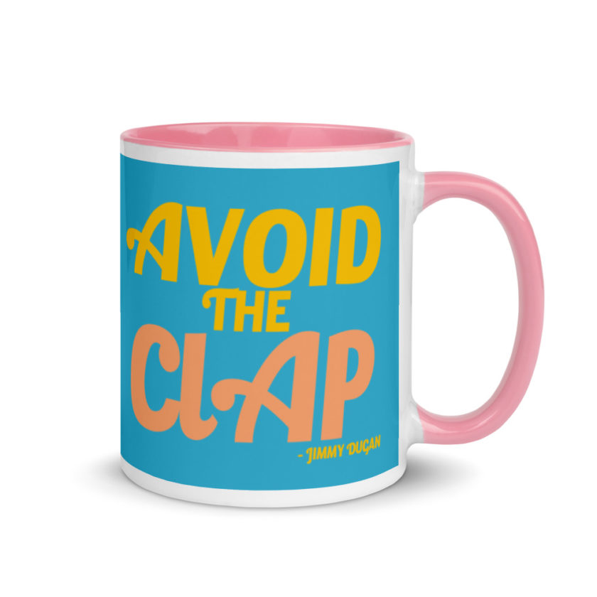 Avoid the clap. Jimmy Dugan  Mug with Color Inside - Image 13