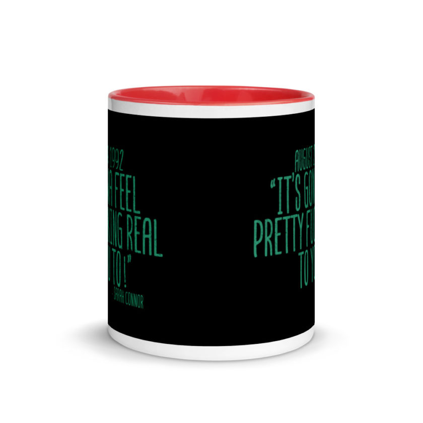 August 29 1992 its gonna feel pretty real to you to  Mug with Color Inside - Image 5