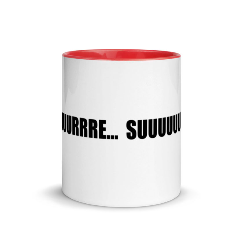 Suuuuuuuurrre... Mug with Color Inside - Image 5