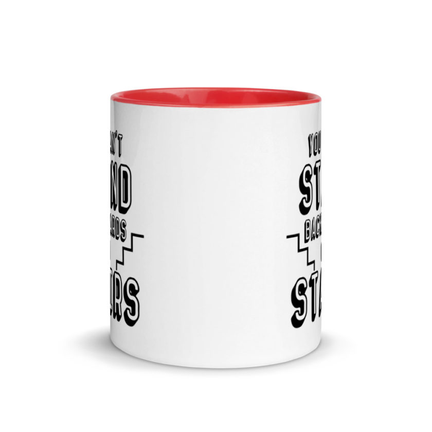 You can't stand backwards on stairs.  Mug with Color Inside - Image 6