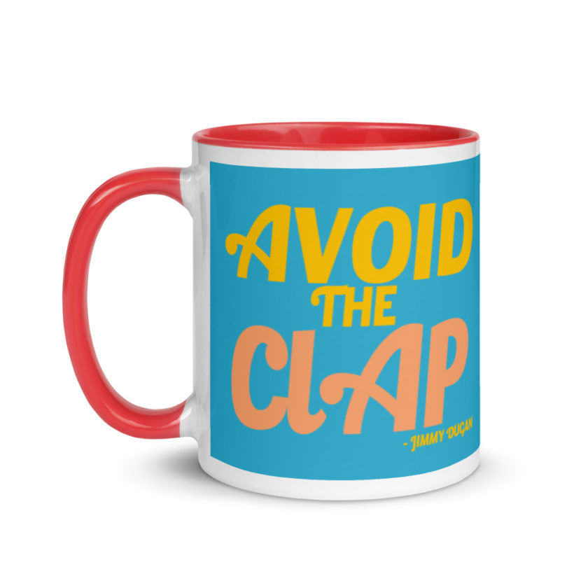 Avoid the clap. Jimmy Dugan  Mug with Color Inside - Image 7