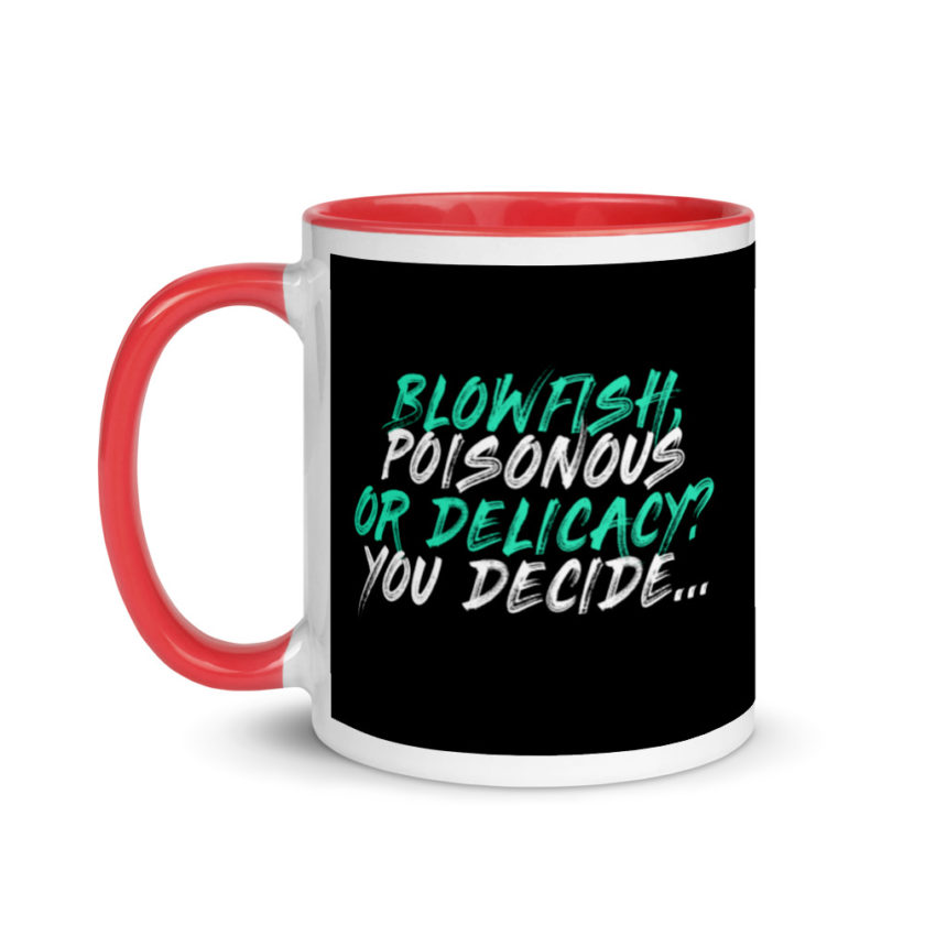 Blowfish, poisonous or delicacy…you decide. Mug with Color Inside - Image 6