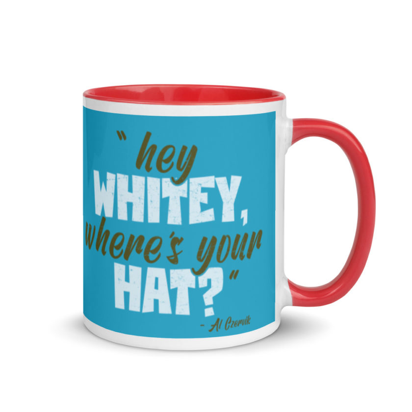Hey whitey where's your hat?  Mug with Color Inside - Image 5