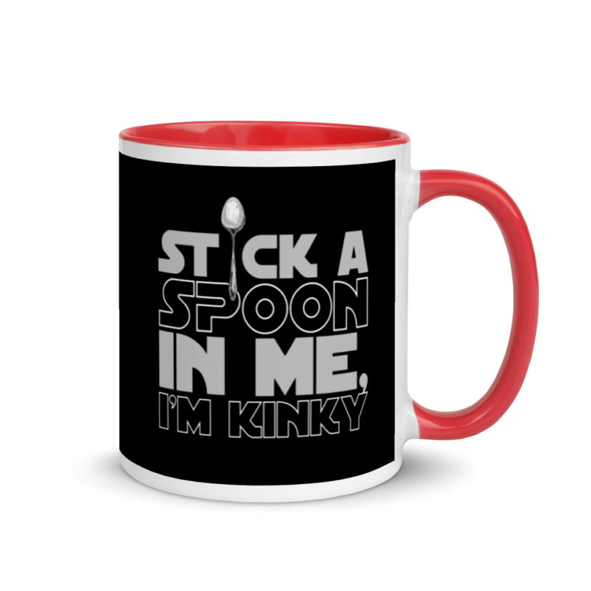 Stick a spoon in me, I'm kinky.  Mug with Color Inside - Image 4