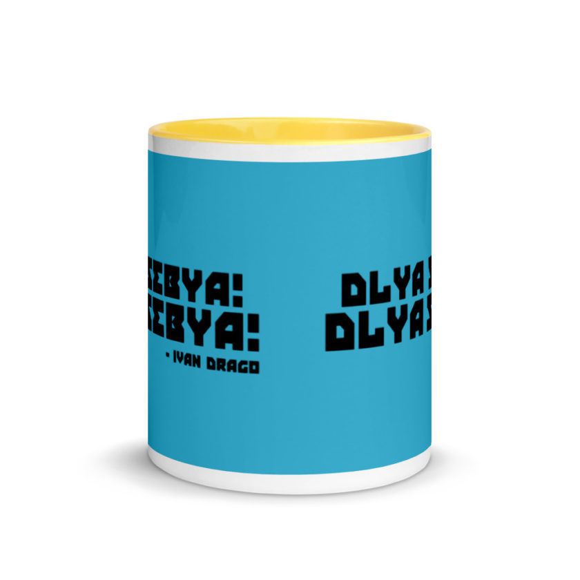 Dlya Sebya! Dlya Sebya! ivan drago  Mug with Color Inside - Image 17
