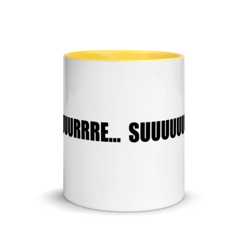 Suuuuuuuurrre... Mug with Color Inside - Image 17