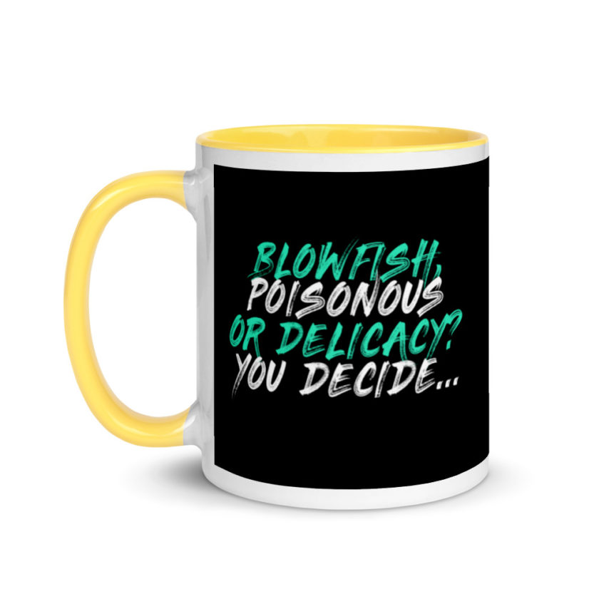 Blowfish, poisonous or delicacy…you decide. Mug with Color Inside - Image 18