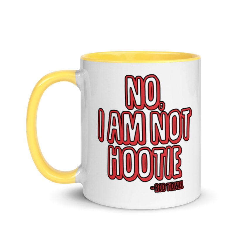 No I am not hootie. Mug with Color Inside - Image 18