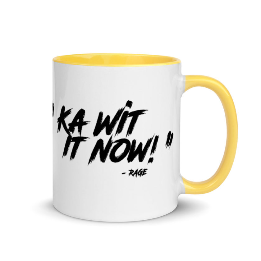 Ka Wit it now!  Mug with Color Inside - Image 16