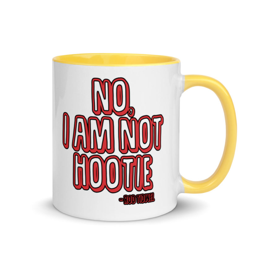 No I am not hootie. Mug with Color Inside - Image 16