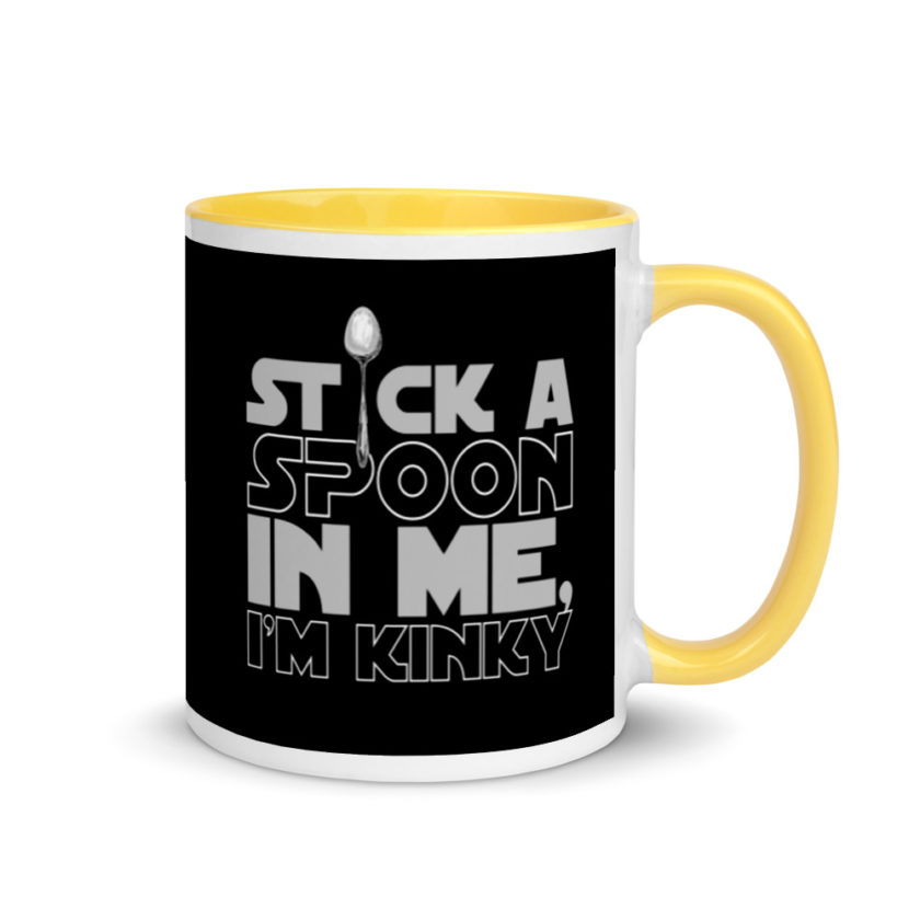 Stick a spoon in me, I'm kinky.  Mug with Color Inside - Image 16