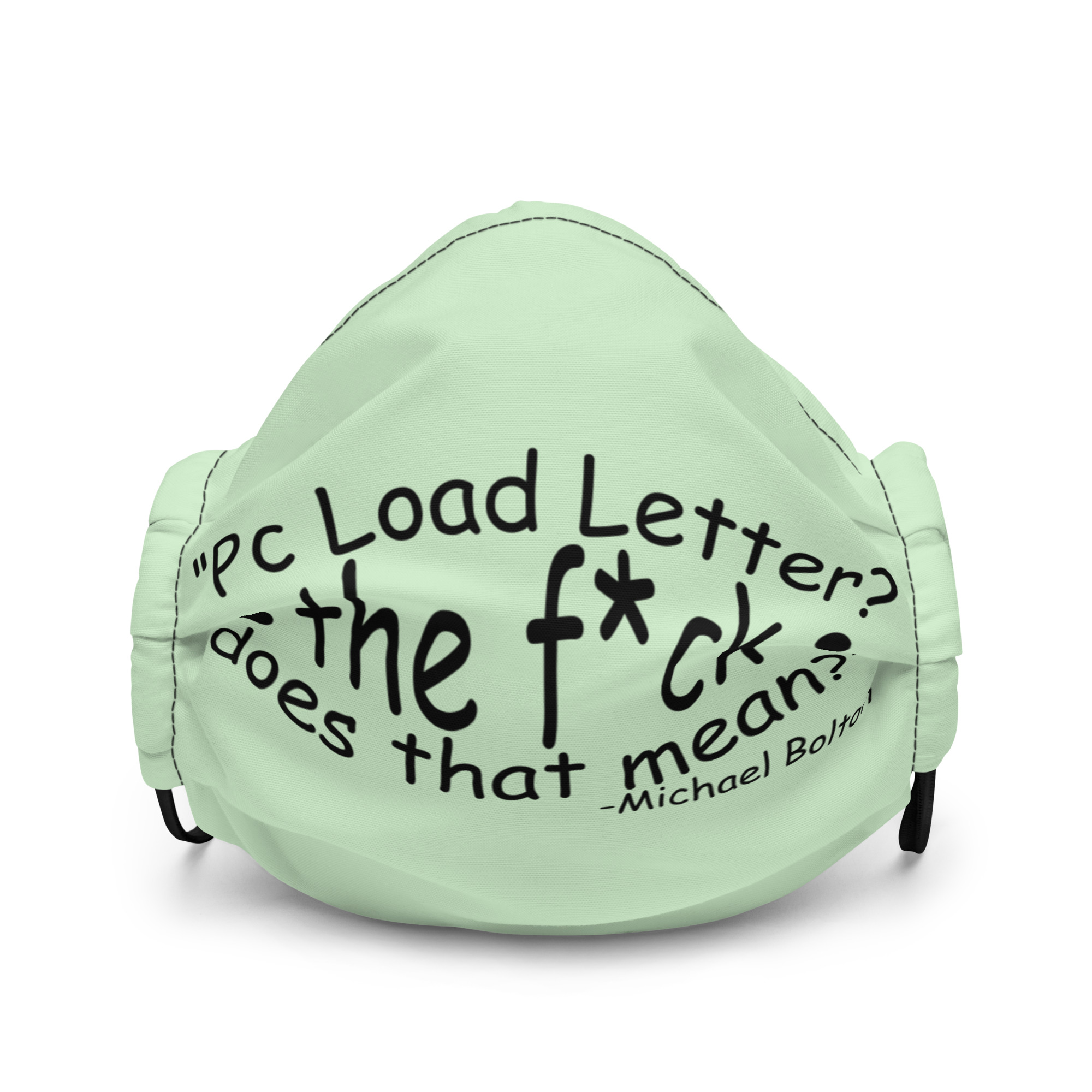 PC load Letter?! The fuck does that mean? Michael Bolton Premium face mask - Image 2