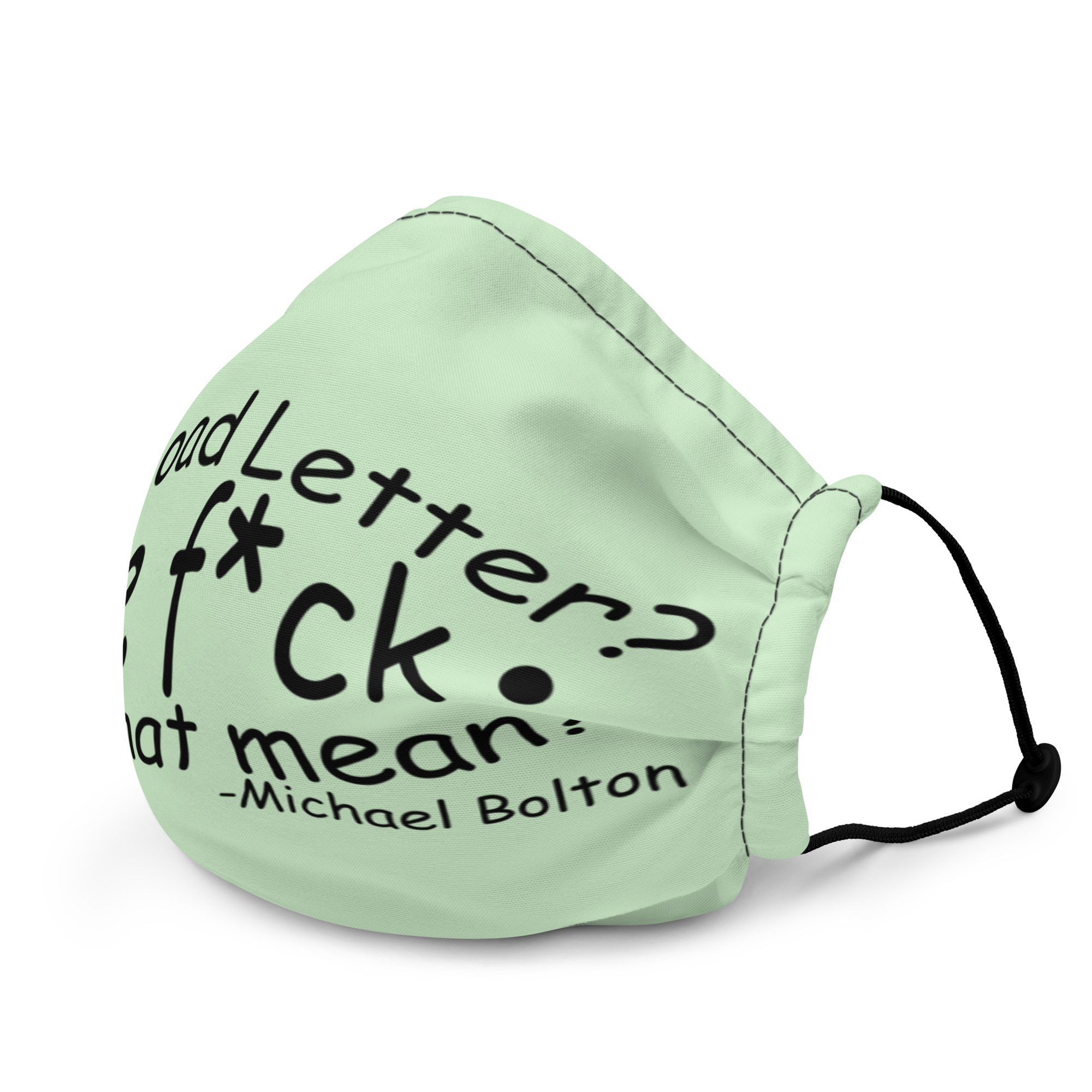 PC load Letter?! The fuck does that mean? Michael Bolton Premium face mask - Image 4