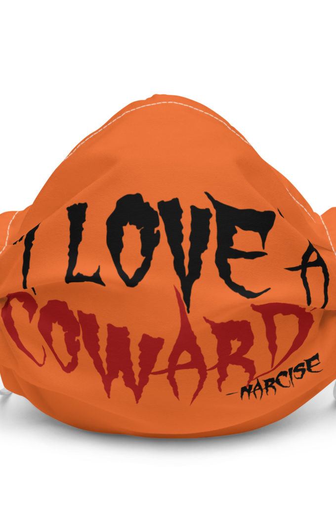 I love a coward narcissist - narcise Premium face mask
