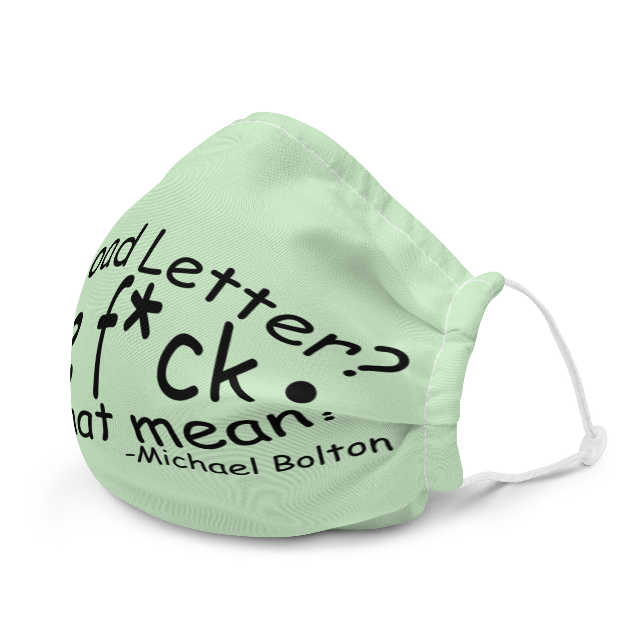 PC load Letter?! The fuck does that mean? Michael Bolton Premium face mask - Image 6