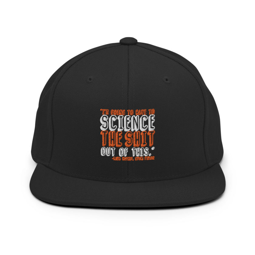 I'm going to have to science the shit out of this.  Snapback Hat - Image 3