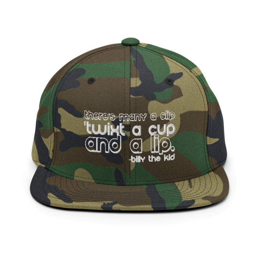 There's many a slip 'twixt a cup and a lip  Snapback Hat - Image 12