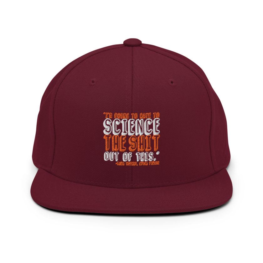 I'm going to have to science the shit out of this.  Snapback Hat - Image 6