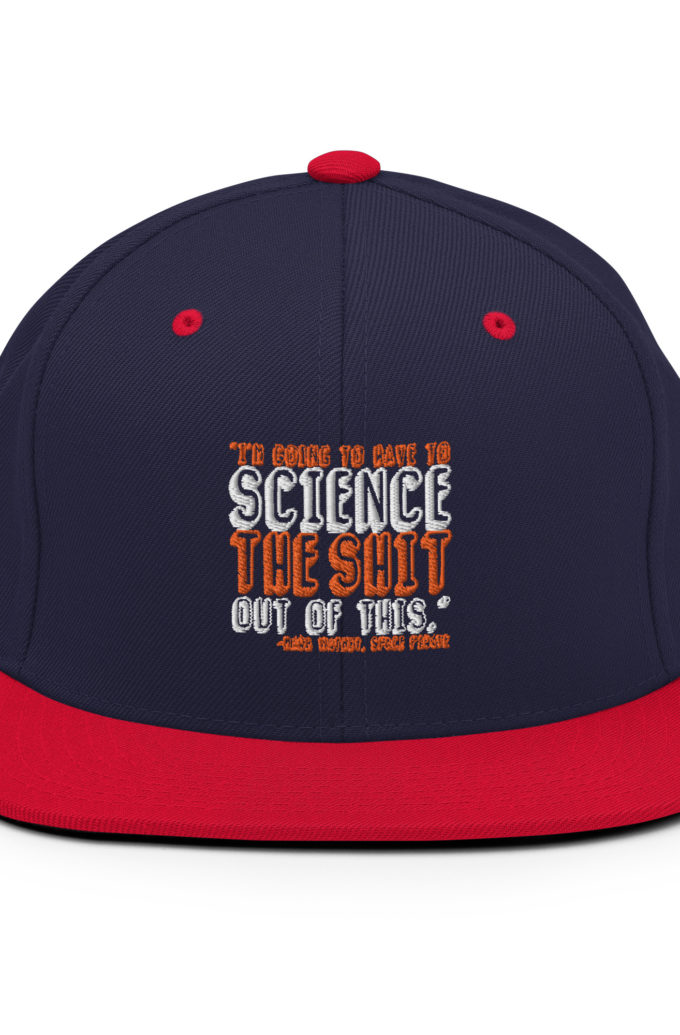 I'm going to have to science the shit out of this.  Snapback Hat