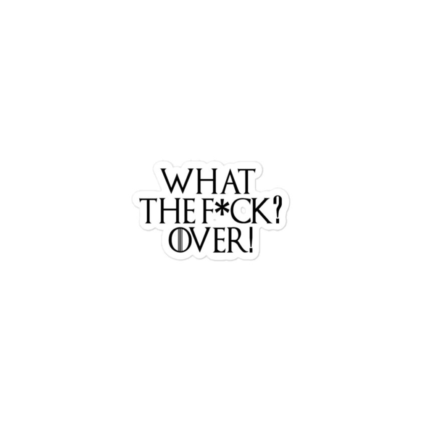 What the fuck? Over! Bubble-free stickers - Image 2