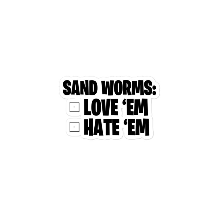 Sand Worms: Love Em Hate em  Bubble-free stickers - Image 2