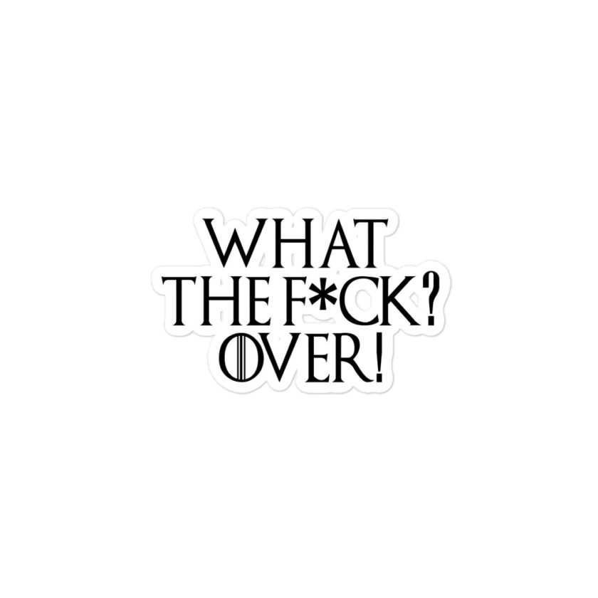 What the fuck? Over! Bubble-free stickers - Image 3