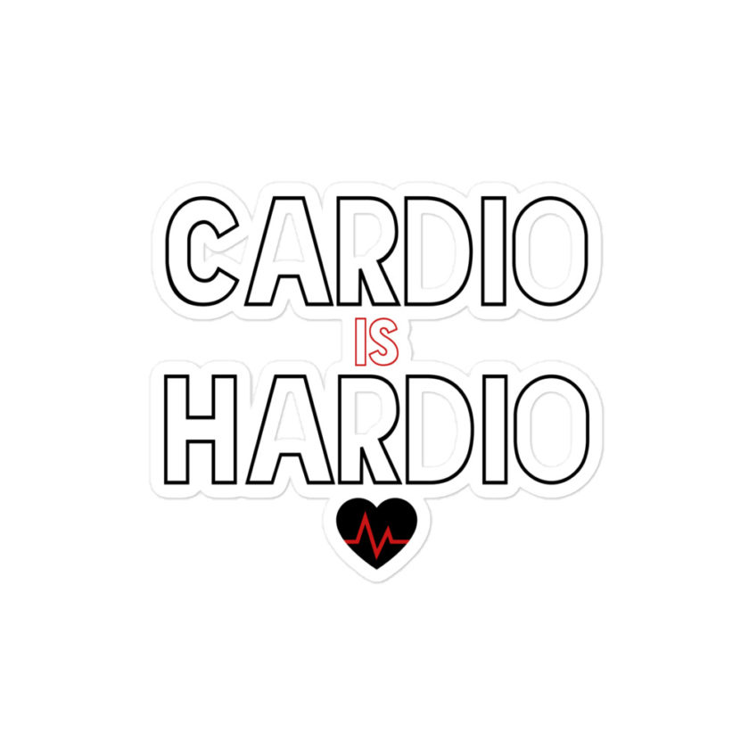 Cardio is Hardio  Bubble-free stickers