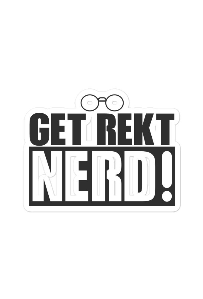 Get Wrecked Nerd! Bubble-free stickers