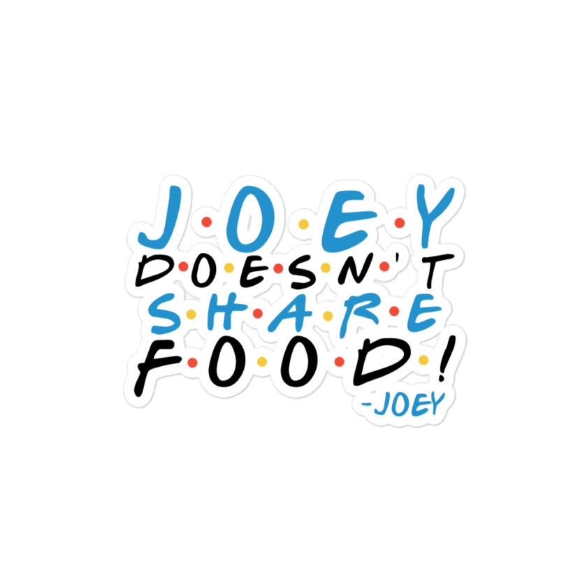 Joey doesn't share food!  Bubble-free stickers