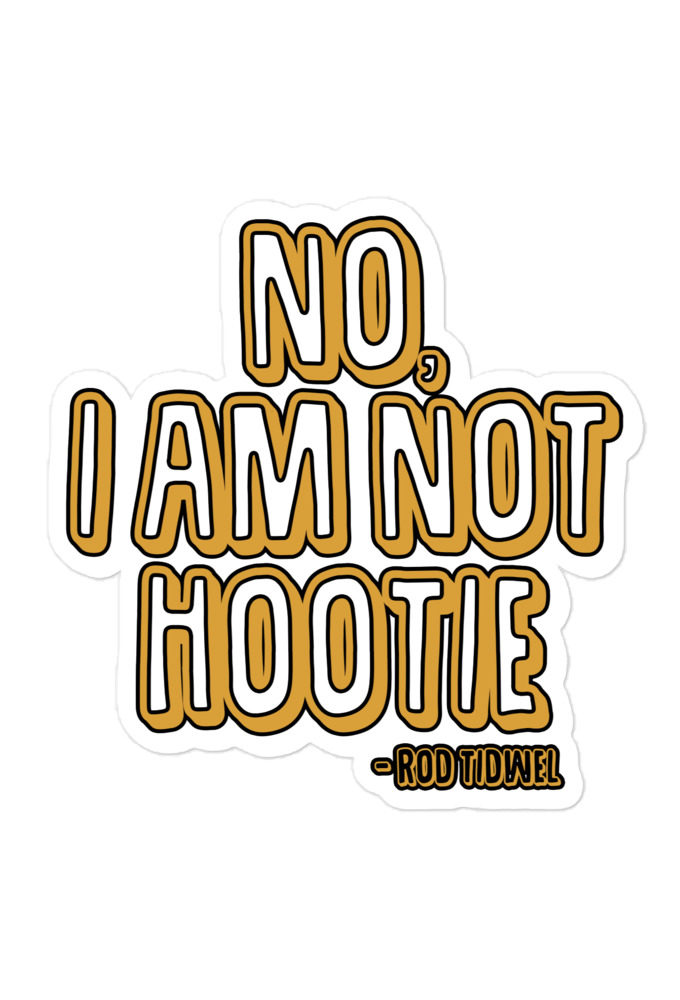 No I am not hootie.  Bubble-free stickers