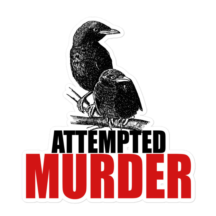 Attempted Murder  Bubble-free stickers - Image 3
