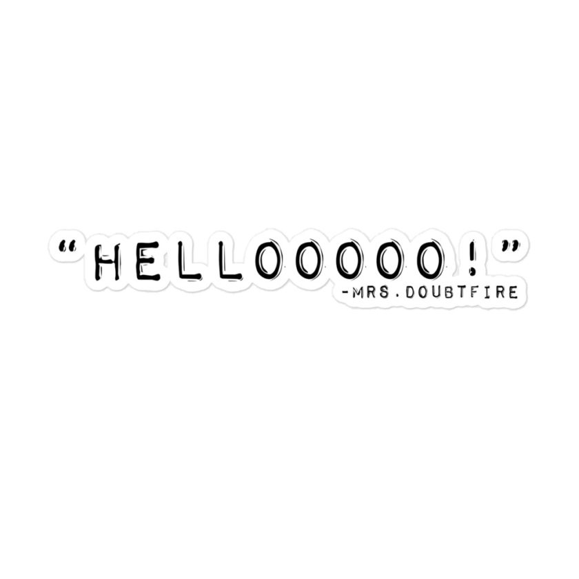 Hellooooooo - Mrs.Doubtfire Bubble-free stickers - Image 3