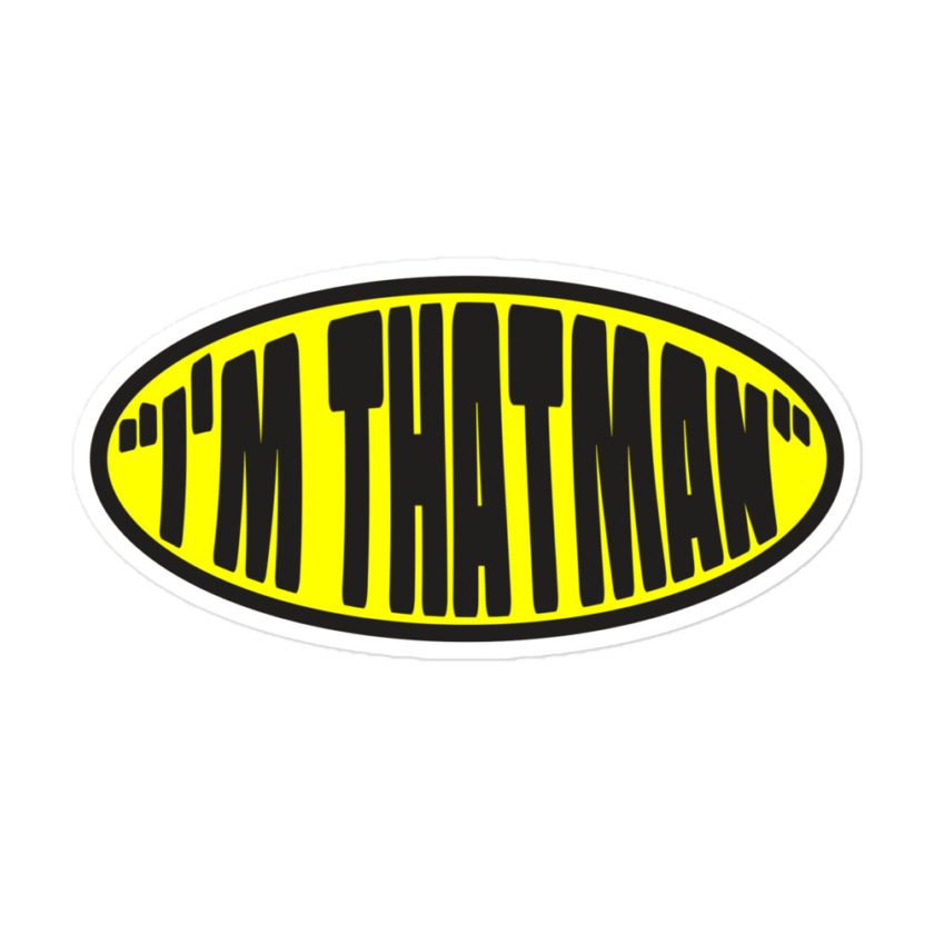 I'm Thatman  Bubble-free stickers - Image 3