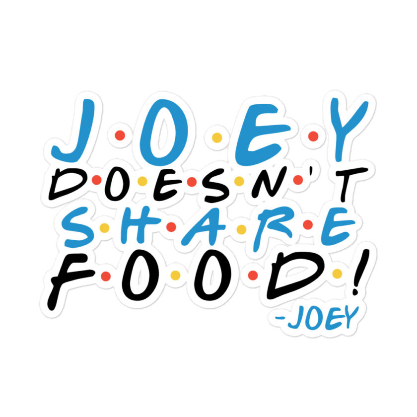 Joey doesn't share food!  Bubble-free stickers - Image 3