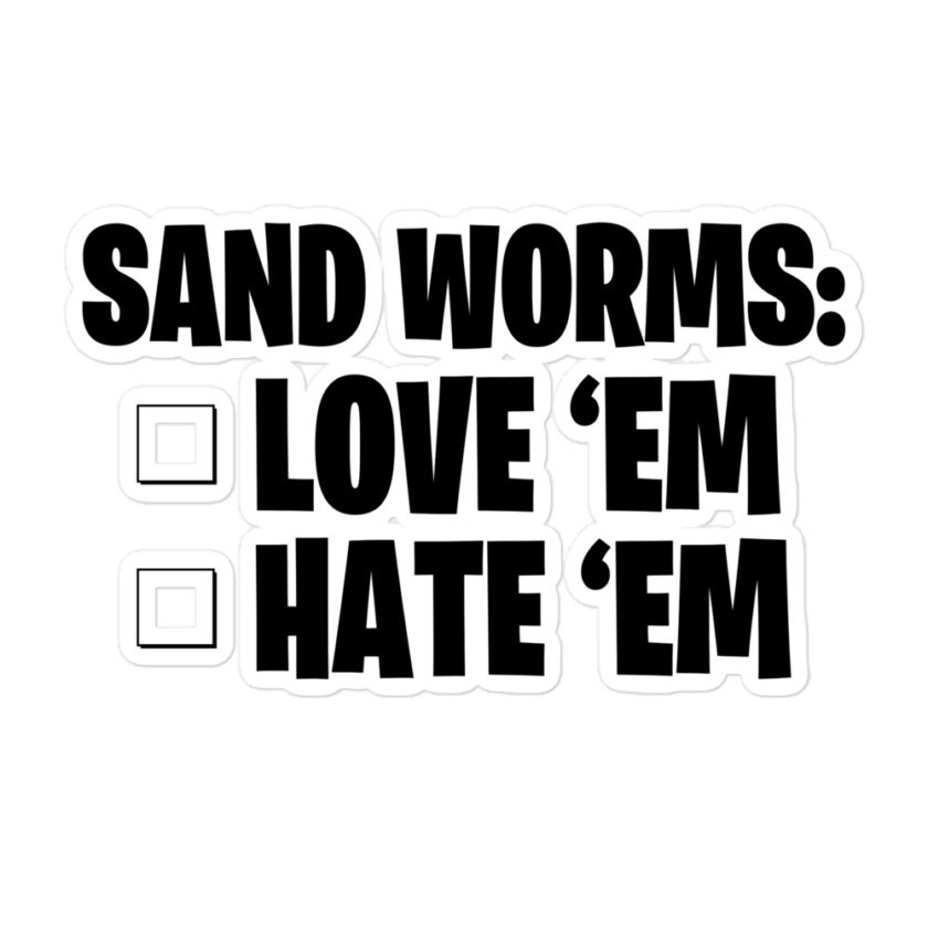 Sand Worms: Love Em Hate em  Bubble-free stickers - Image 3