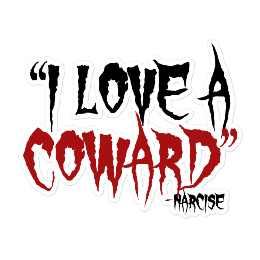 I love a coward narcissist - narcise Bubble-free stickers - Image 3
