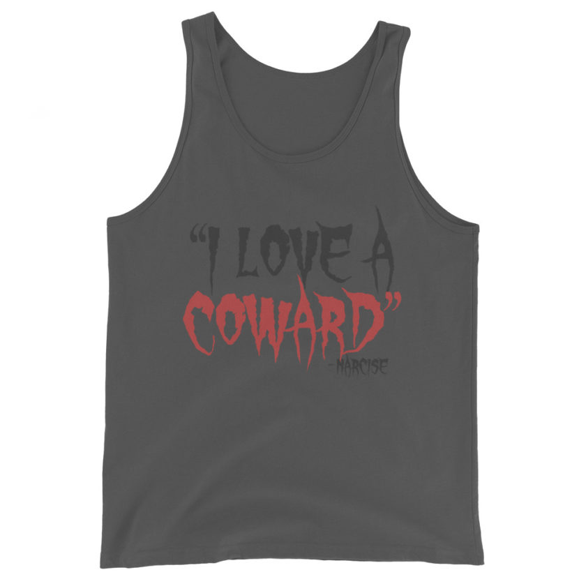 I love a coward narcissist - narcise Unisex Tank Top