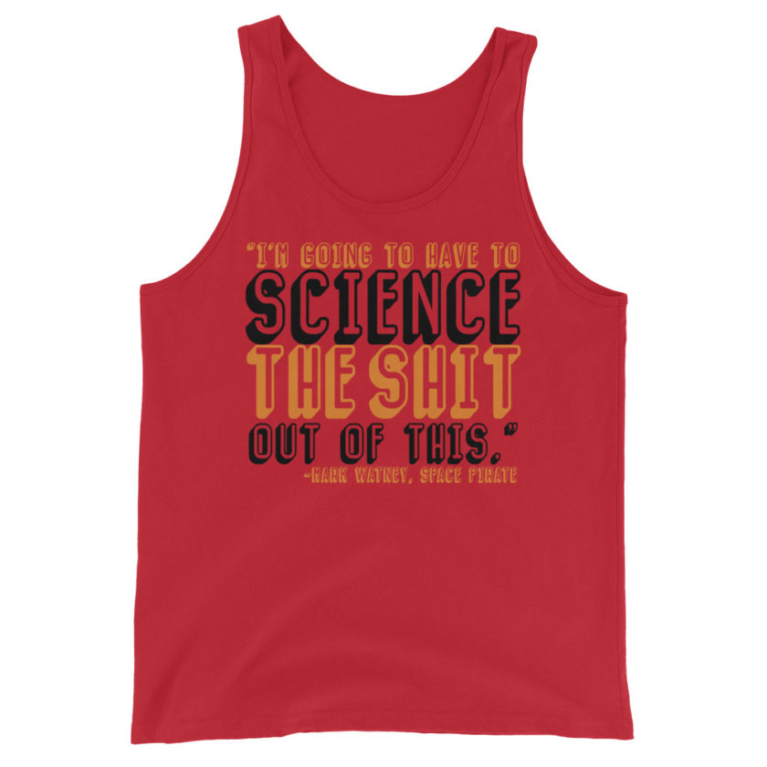 I'm going to have to science the shit out of this.  Unisex Tank Top - Image 2