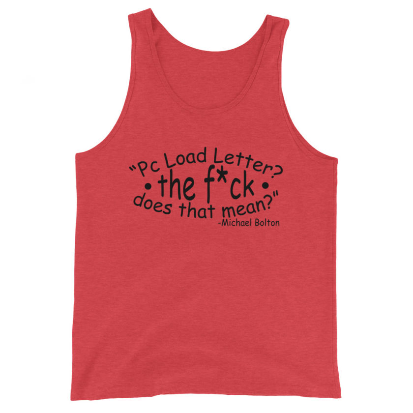 PC load Letter?! The fuck does that mean?  Unisex Tank Top - Image 4
