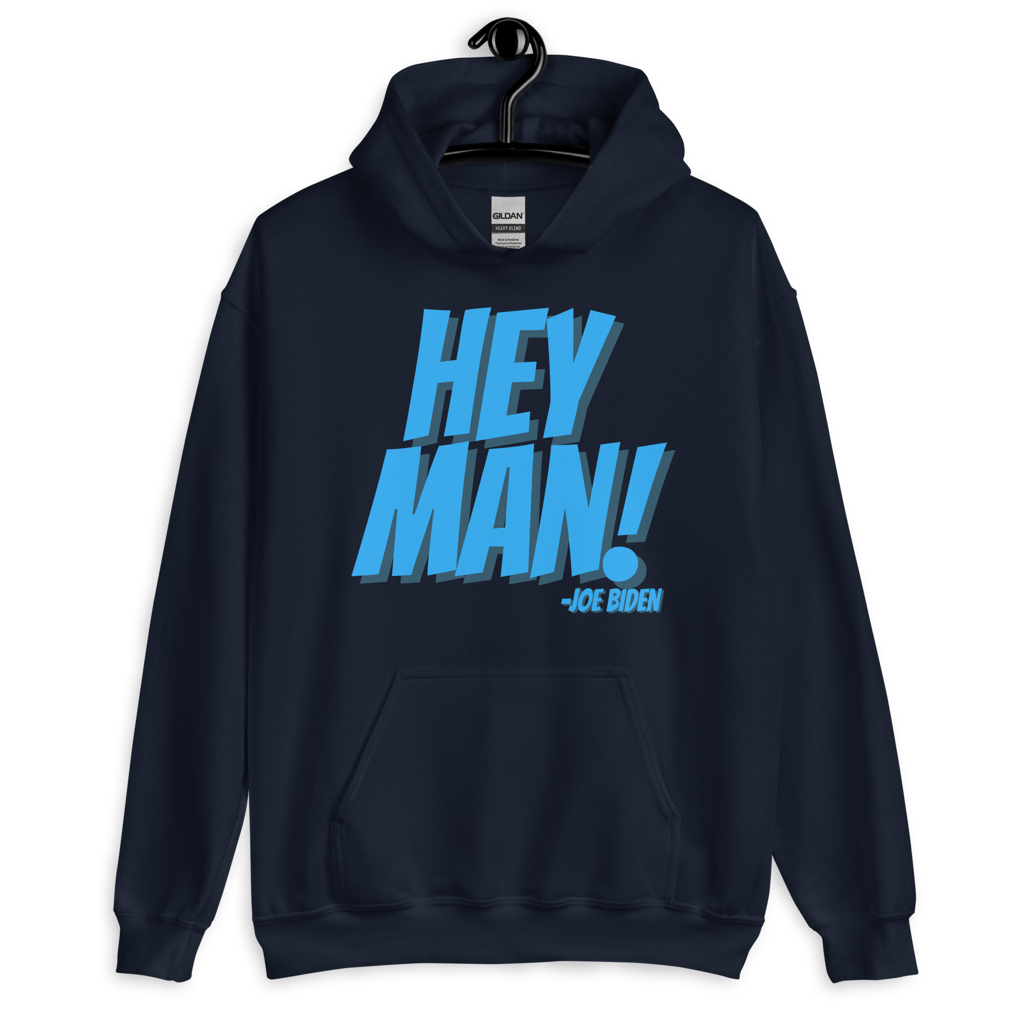 Hey Man! Joe Biden Unisex Hoodie - Image 3