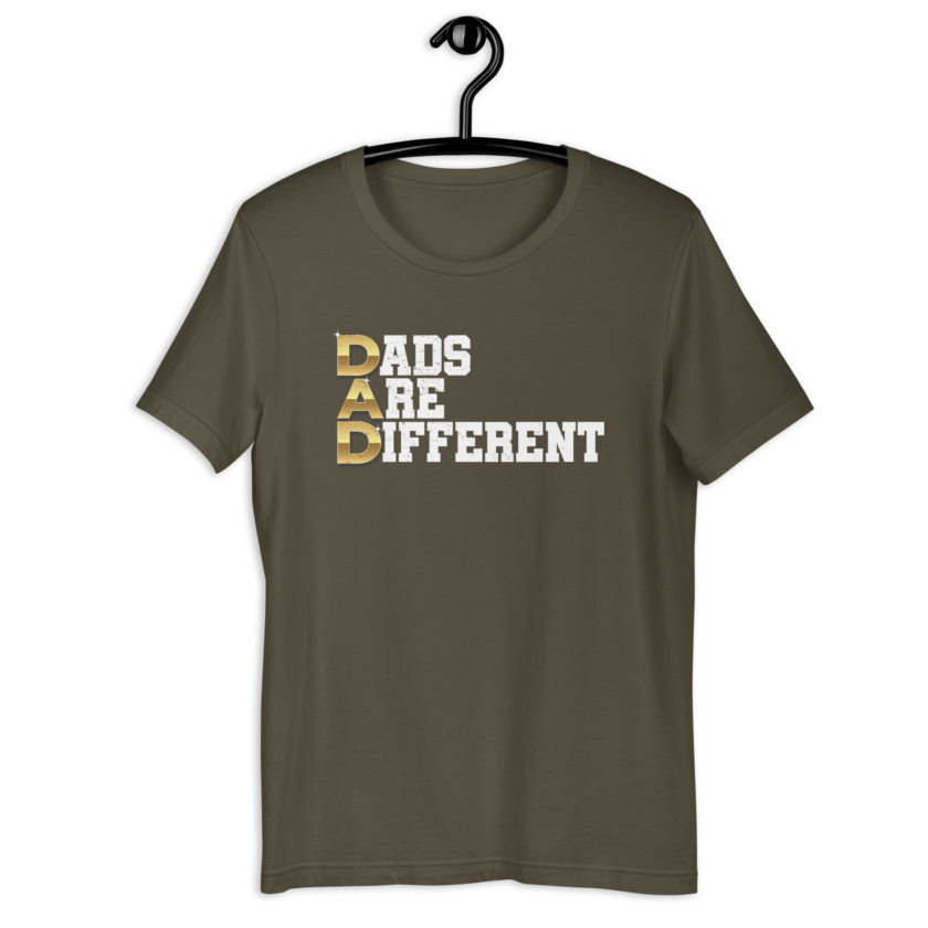 Dads are Different Unisex t-shirt - Image 7