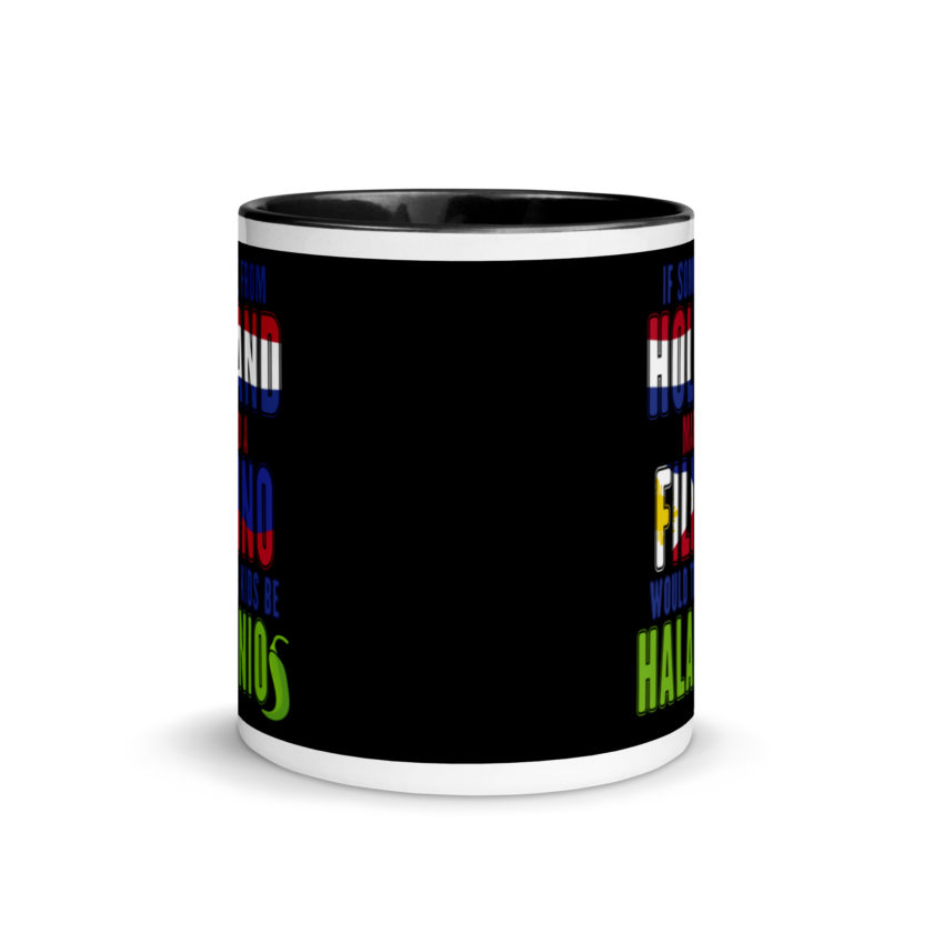 If someone from Holland married a Filipino...would their kids be halapinios Mug with Color Inside - Image 3